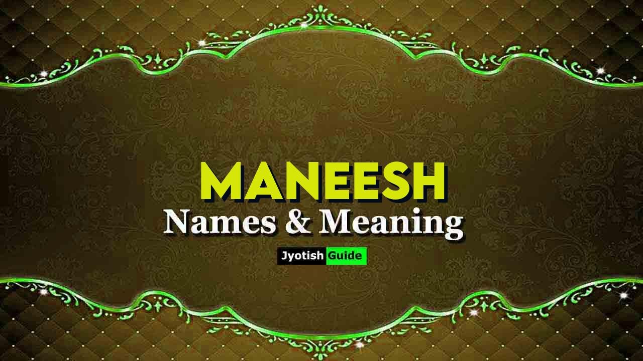 maneesh name meaning