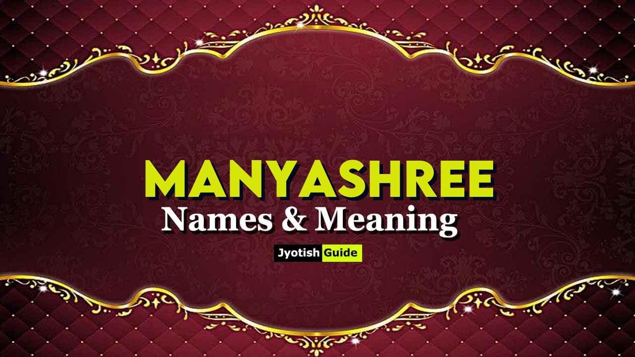 manyashree name meaning