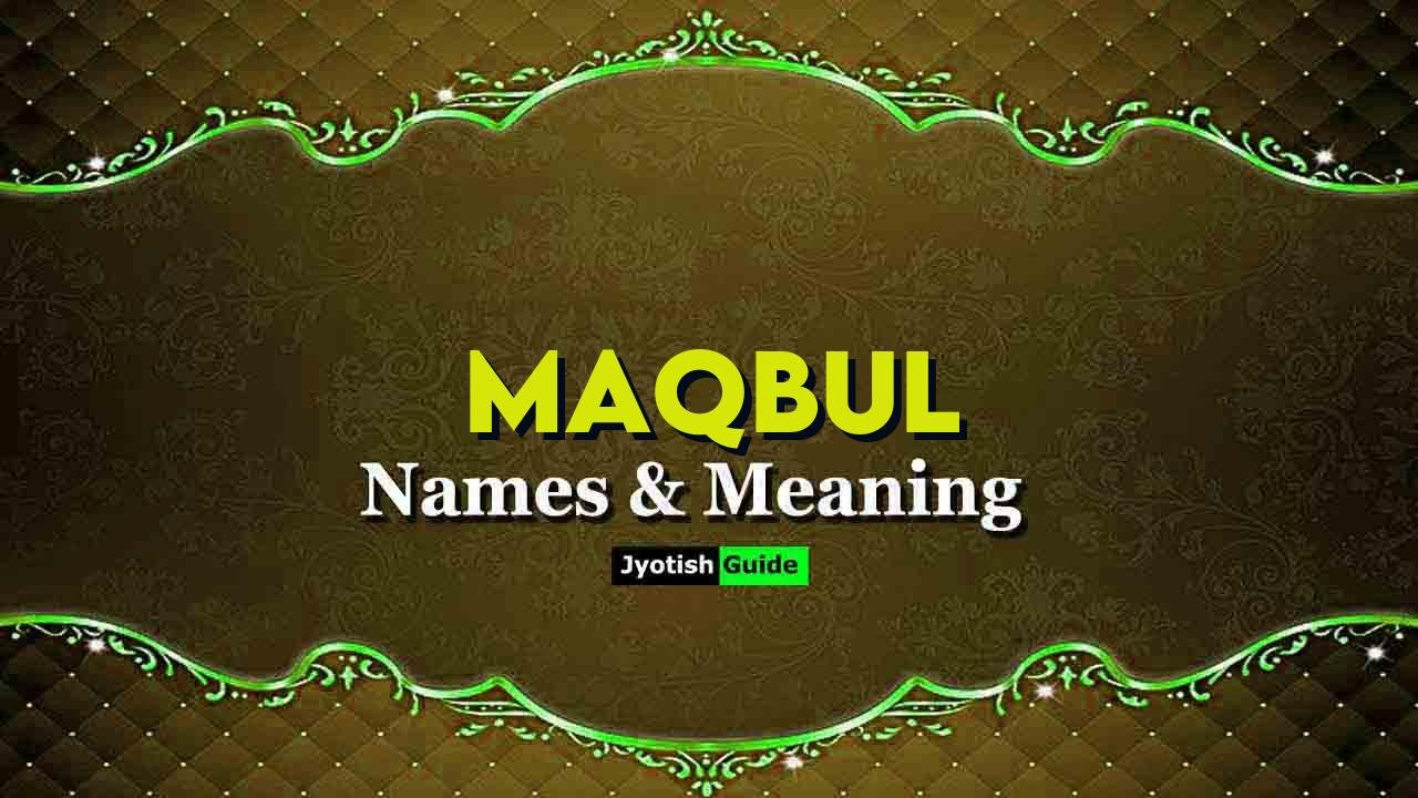 maqbul name meaning