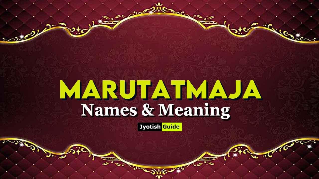 marutatmaja name meaning