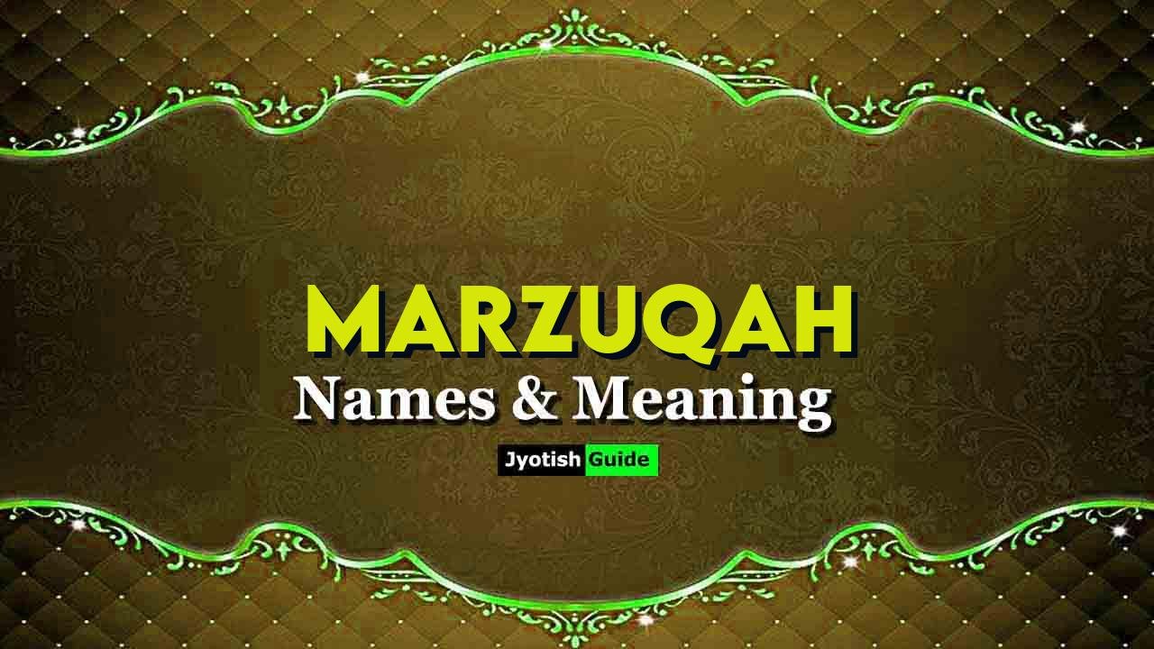 marzuqah name meaning