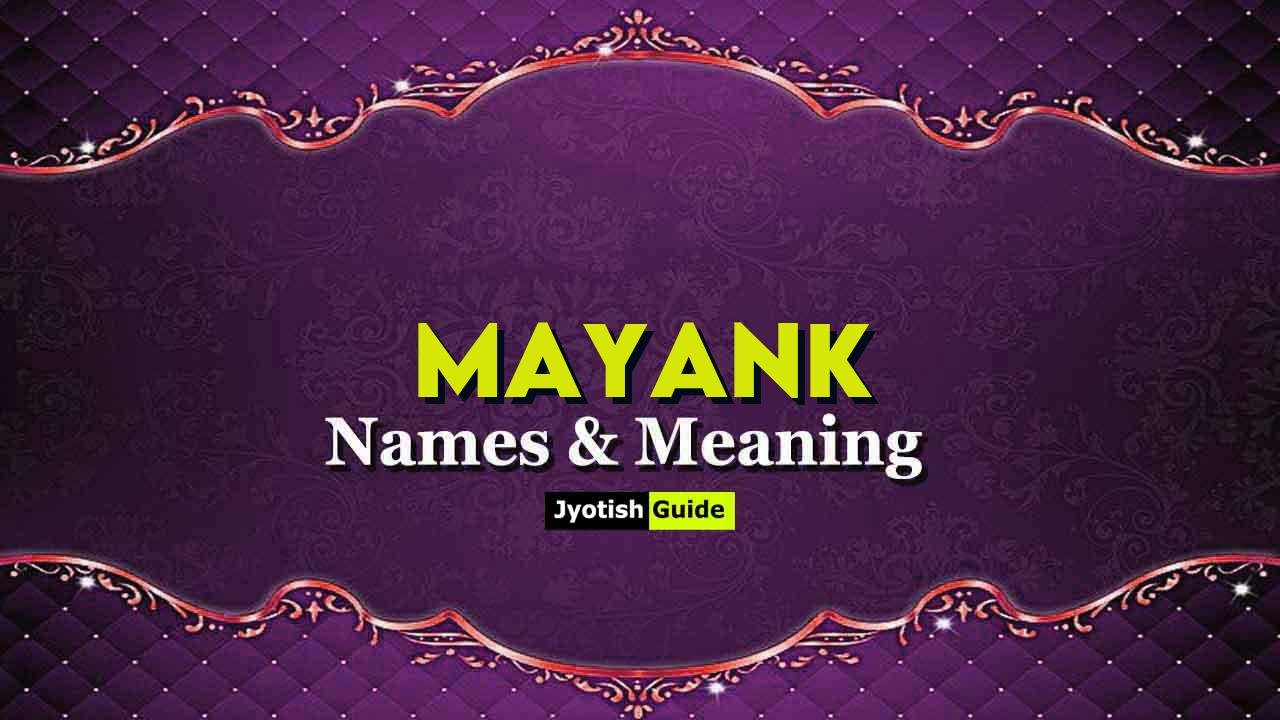 mayank name meaning
