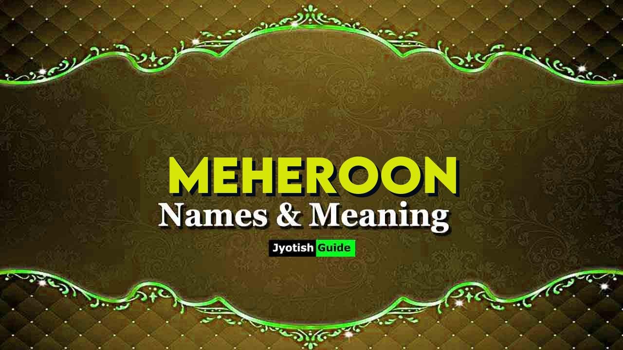 meheroon name meaning