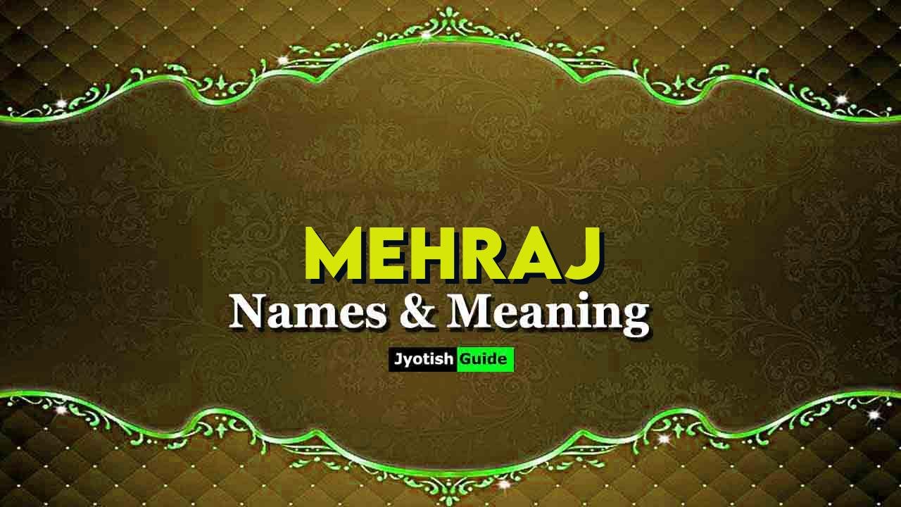 mehraj name meaning