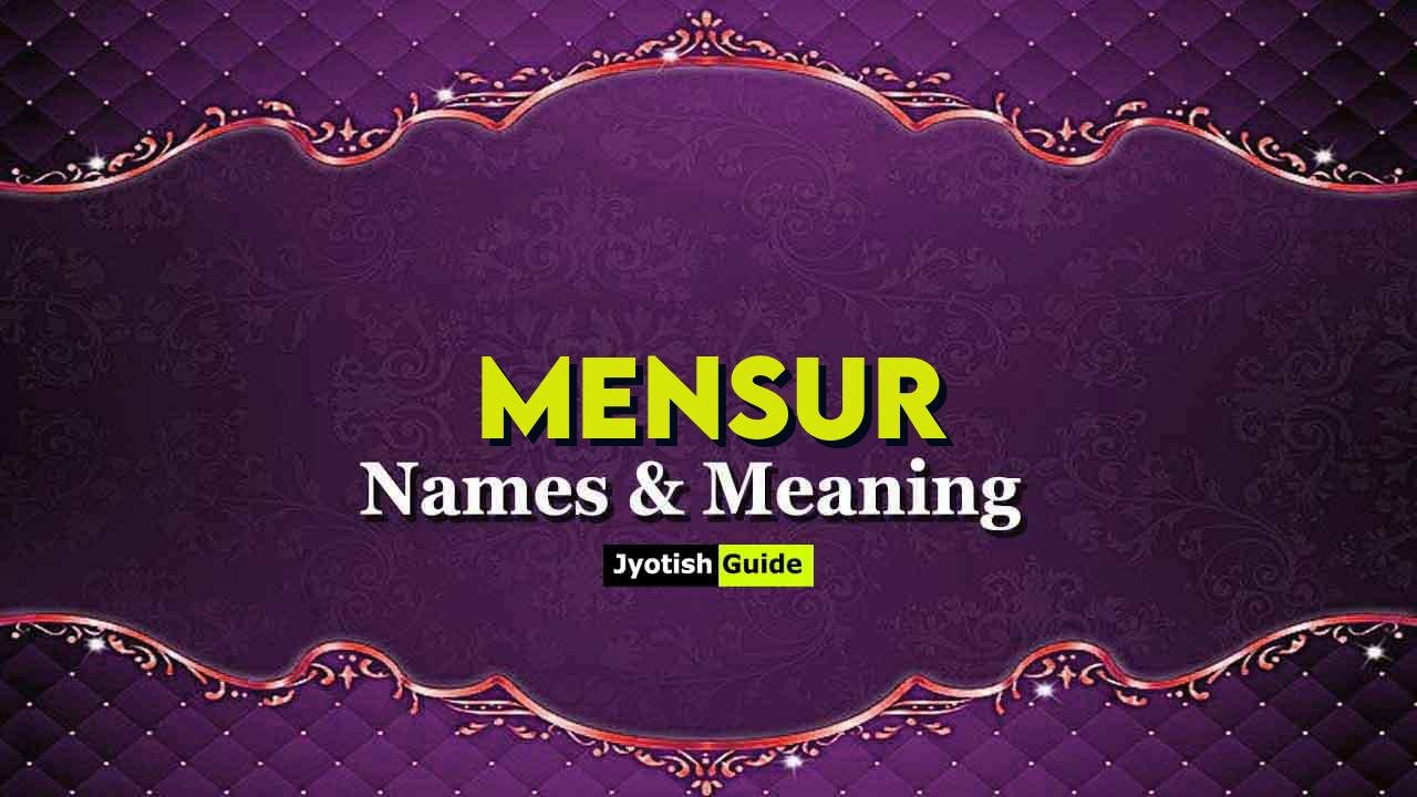 mensur name meaning