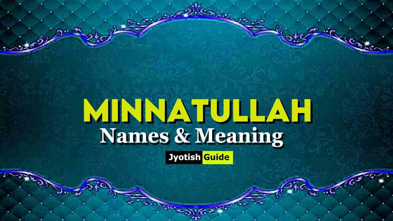 minnatullah name meaning