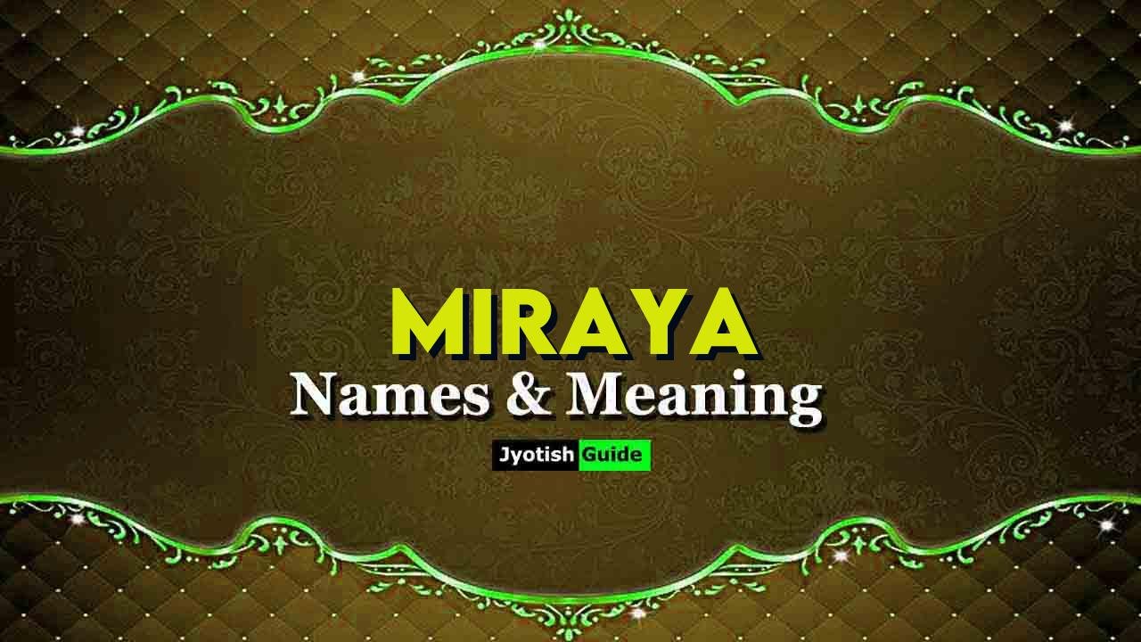 miraya name meaning