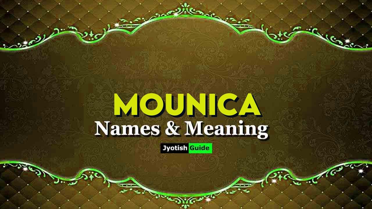 mounica name meaning