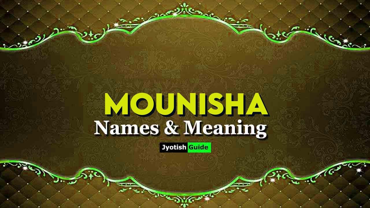 mounisha name meaning
