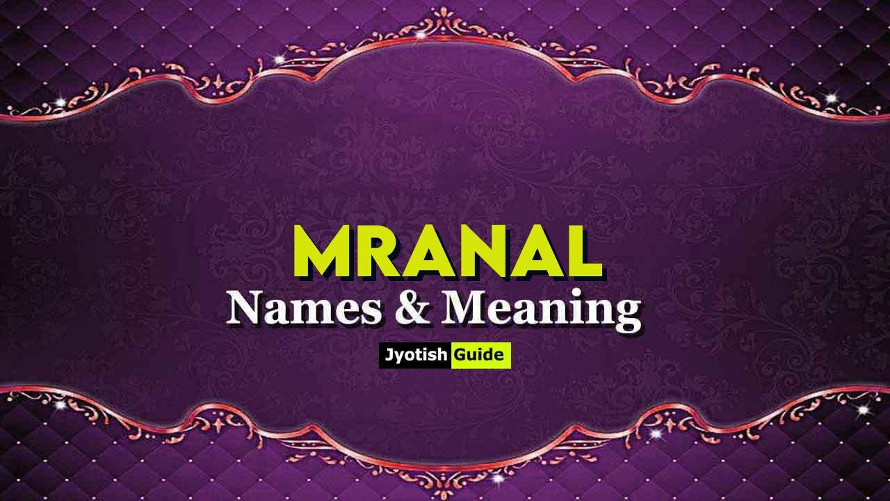 mranal name meaning