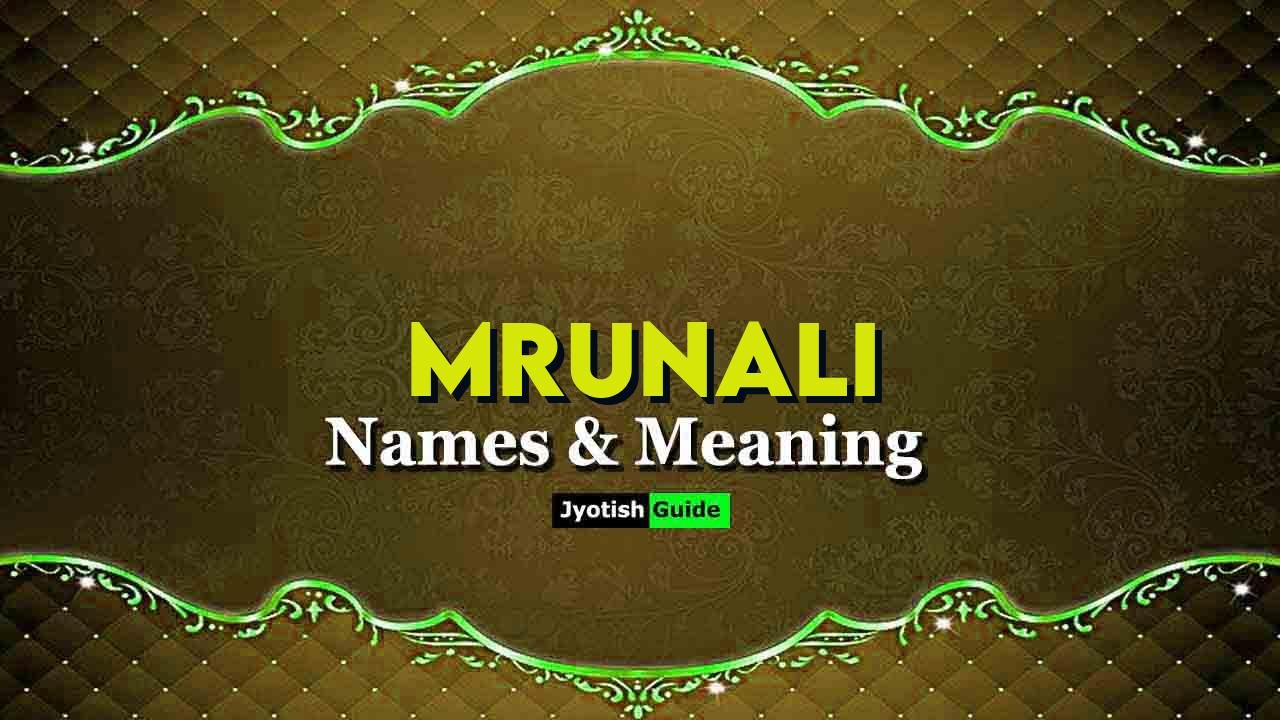 mrunali name meaning