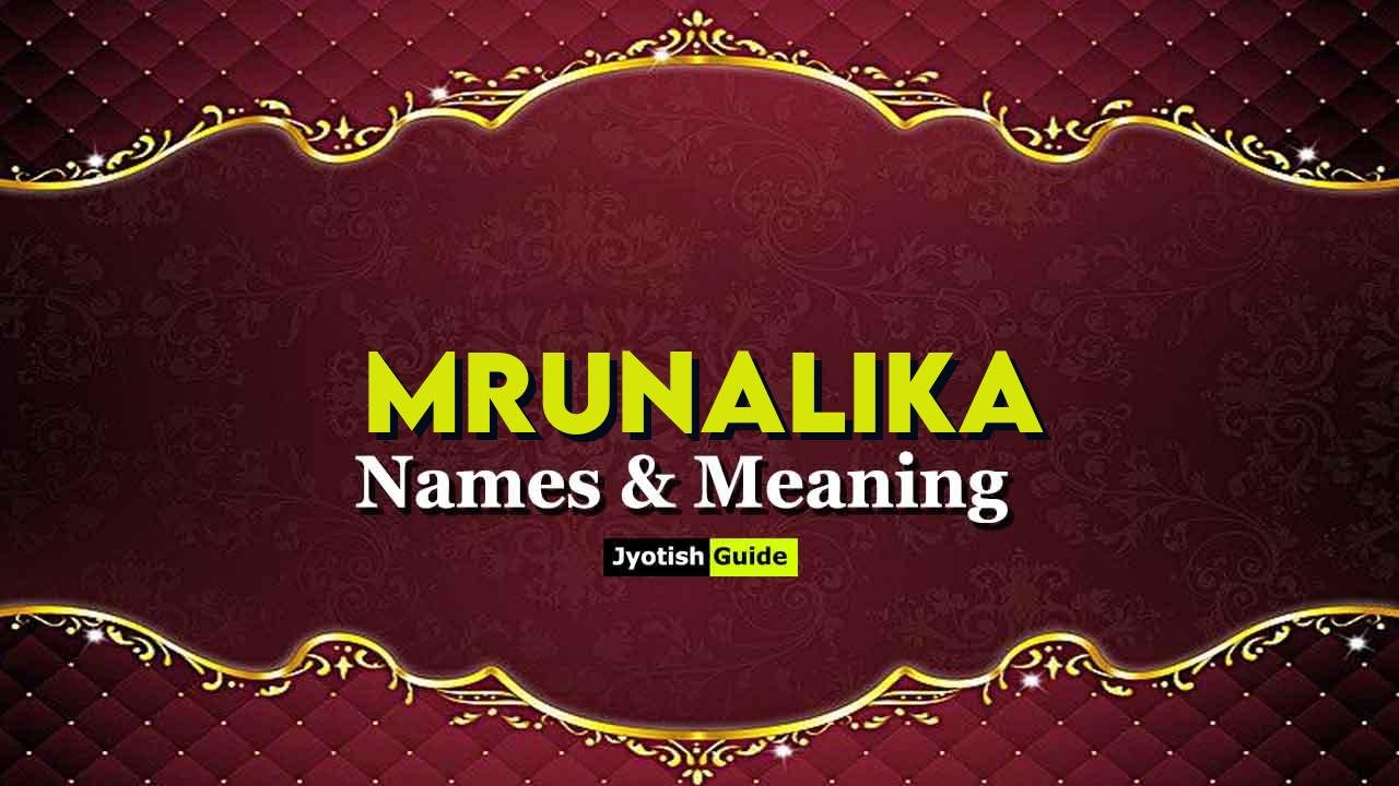 mrunalika name meaning