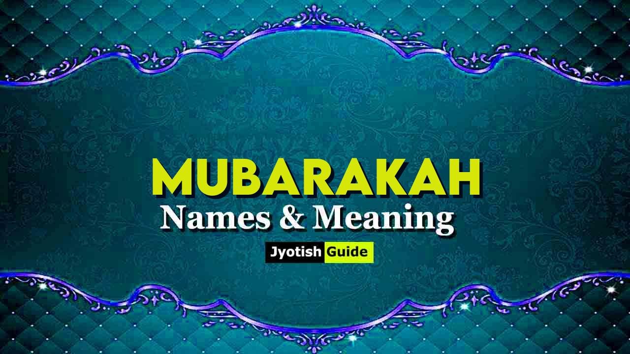 mubarakah name meaning