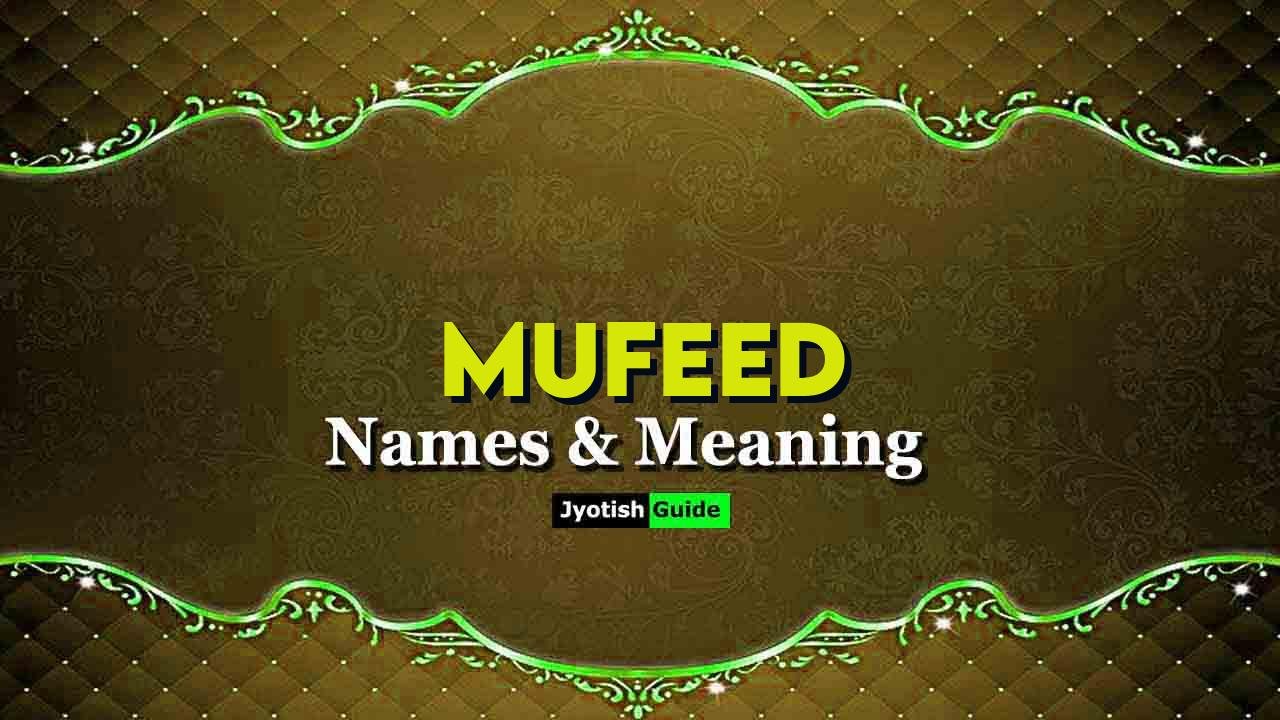 mufeed name meaning
