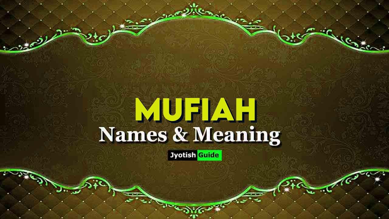 mufiah name meaning