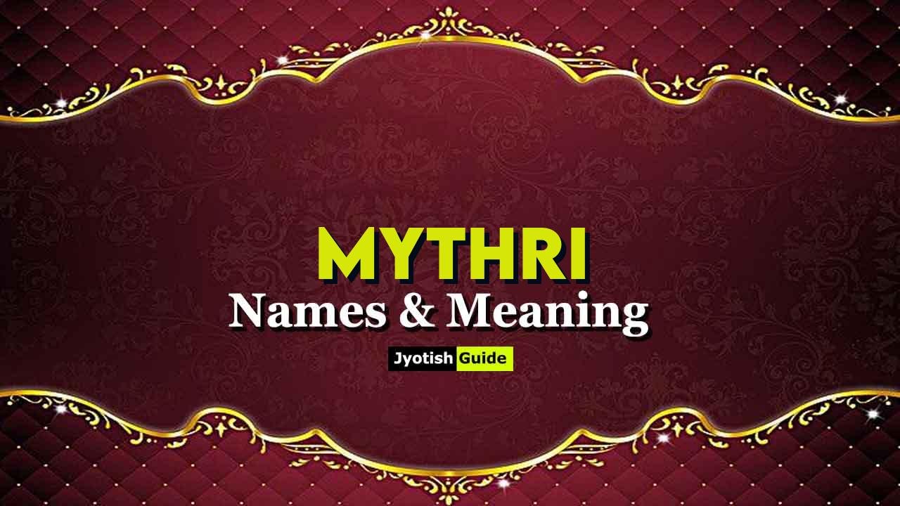 mythri name meaning