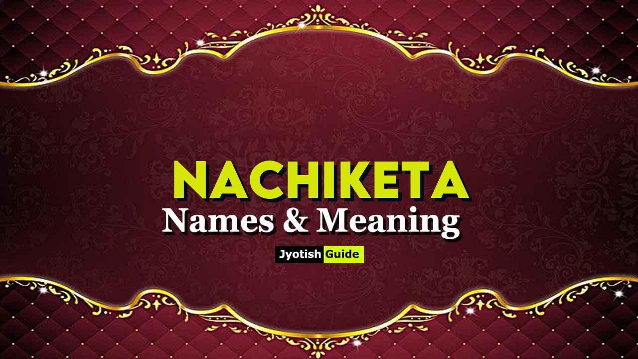 nachiketa name meaning