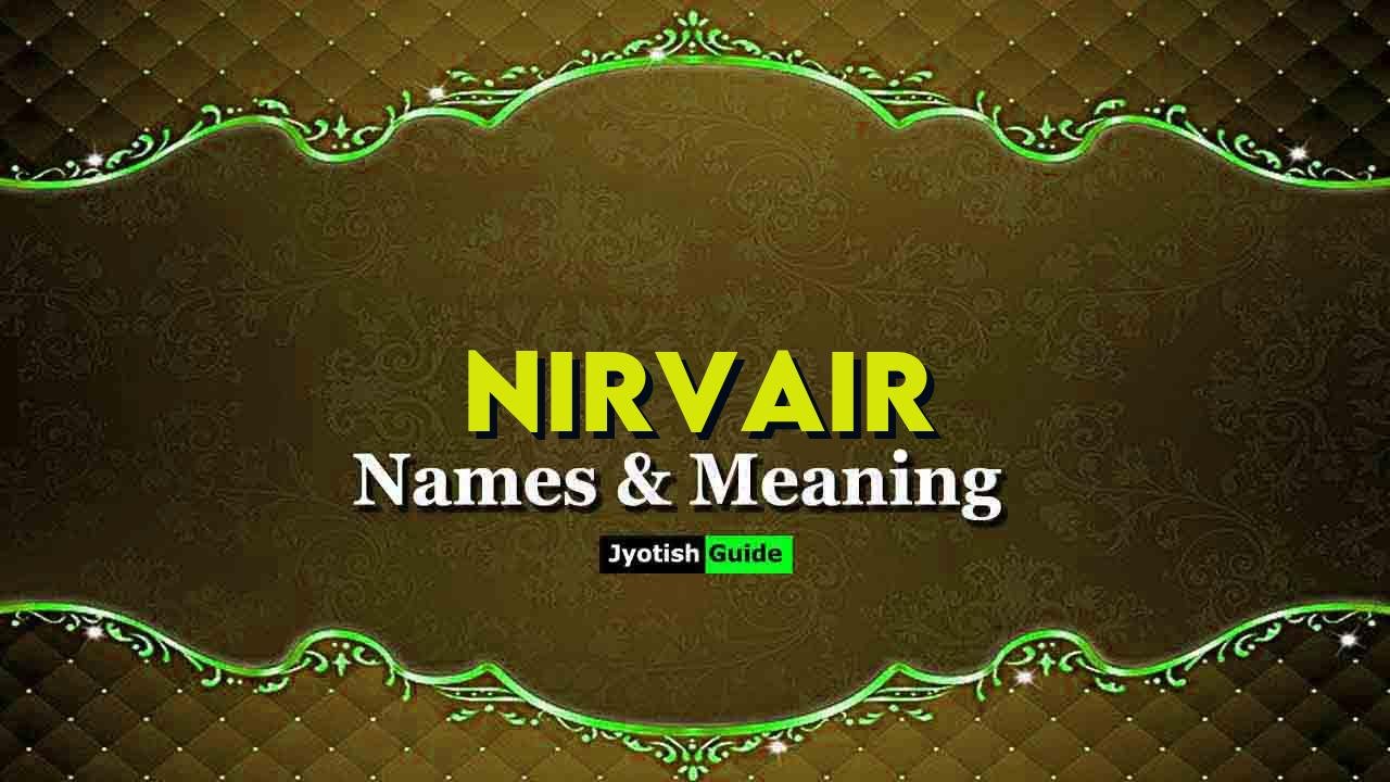 nirvair name meaning