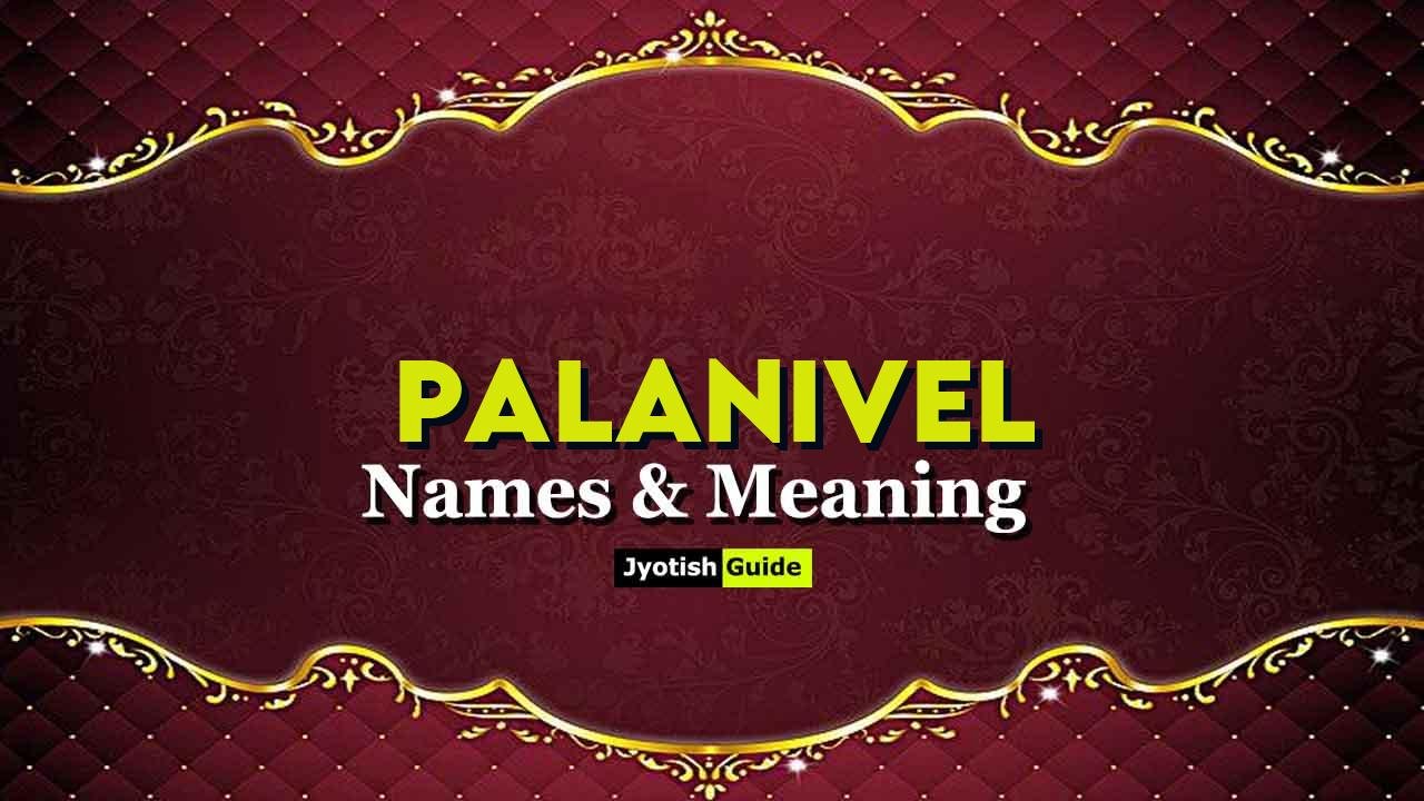 palanivel name meaning