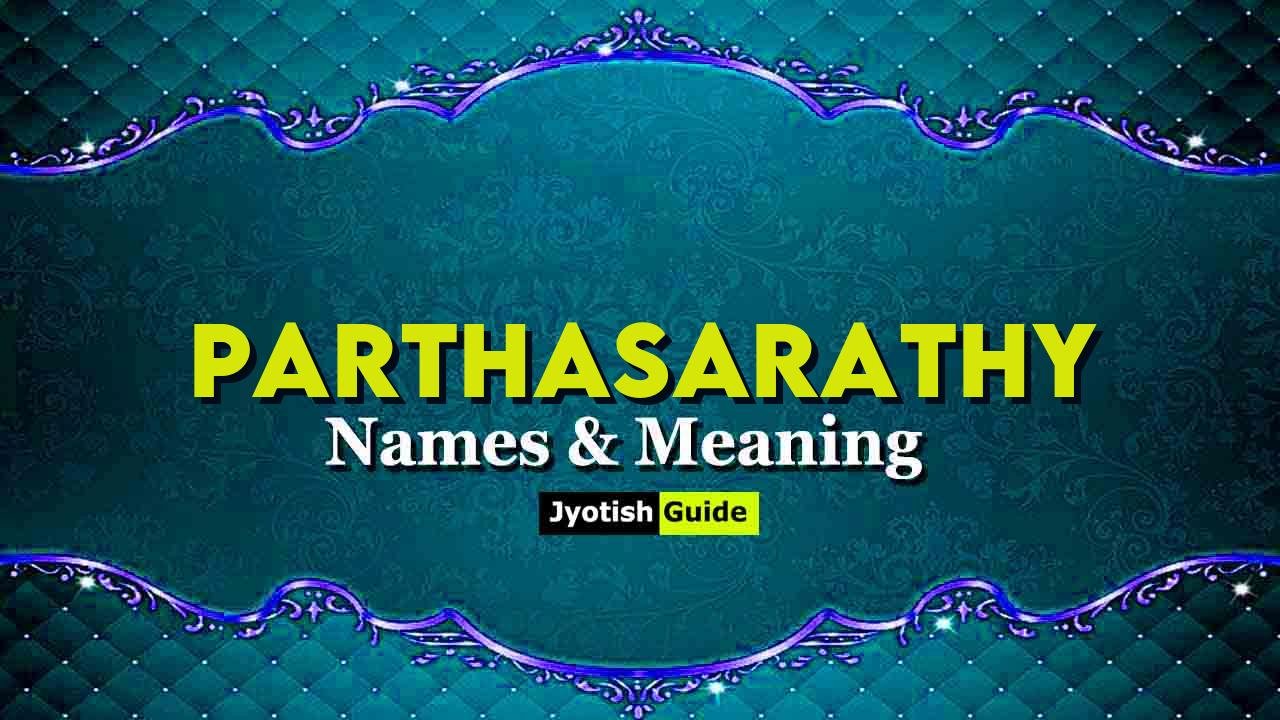 parthasarathy name meaning