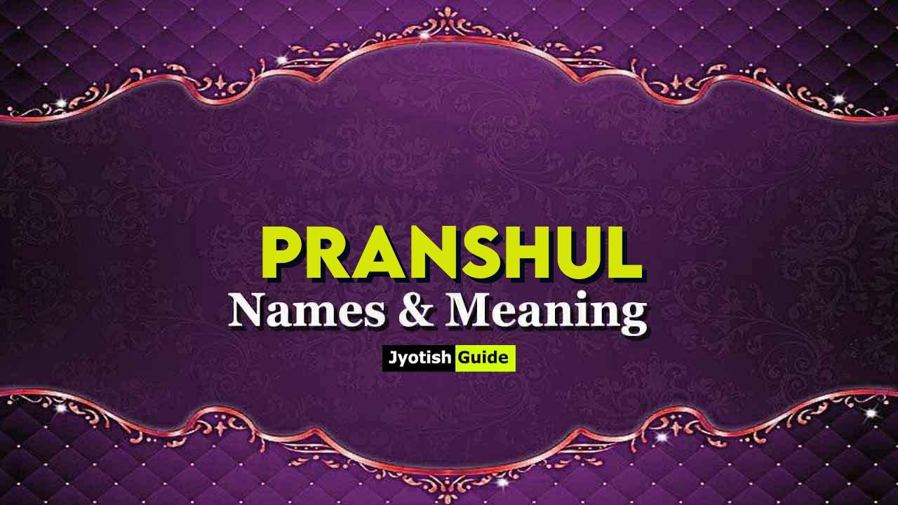 pranshul name meaning