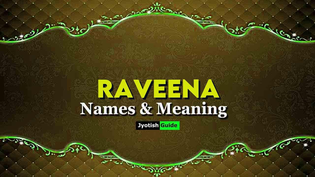 raveena name meaning