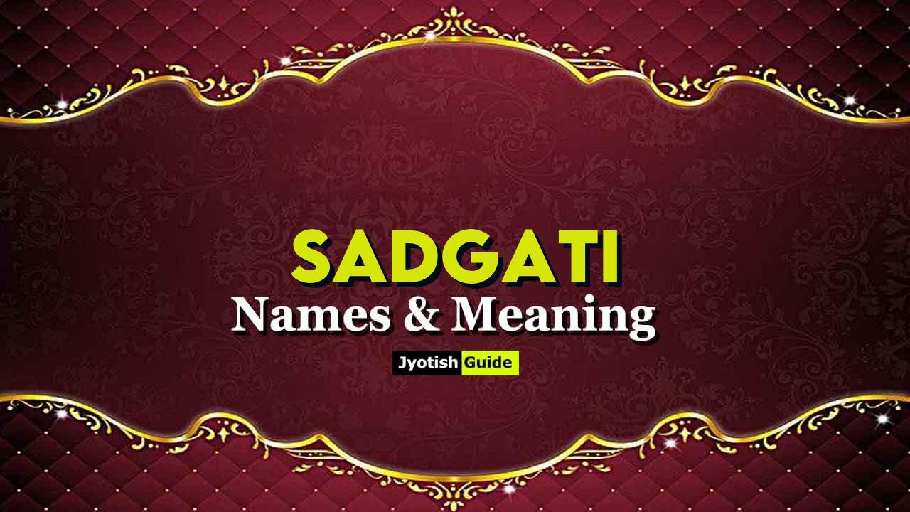 sadgati name meaning