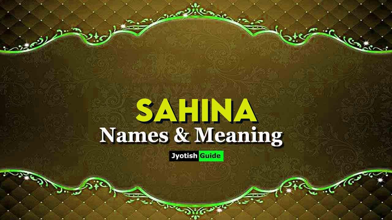 sahina name meaning