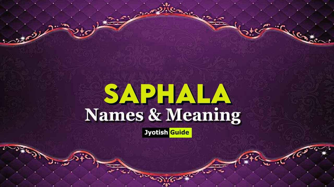 saphala name meaning