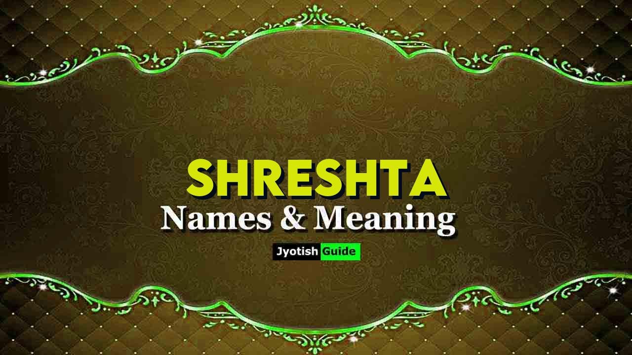 shreshta name meaning