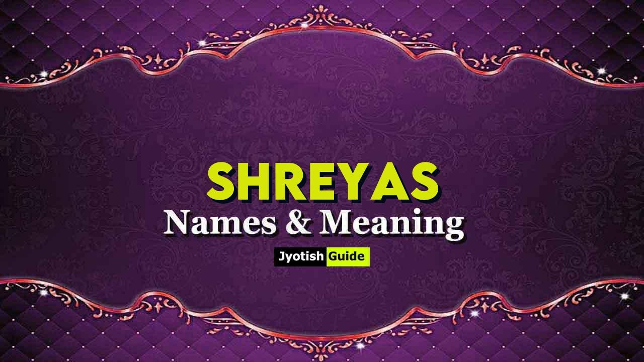 shreyas name meaning