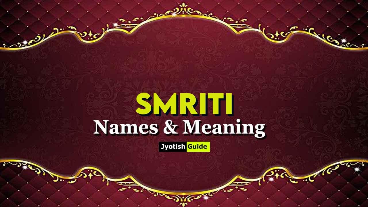 smriti name meaning