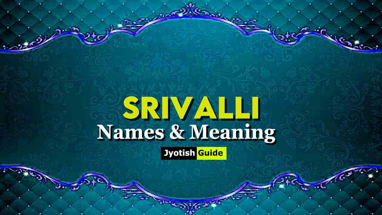 srivalli name meaning