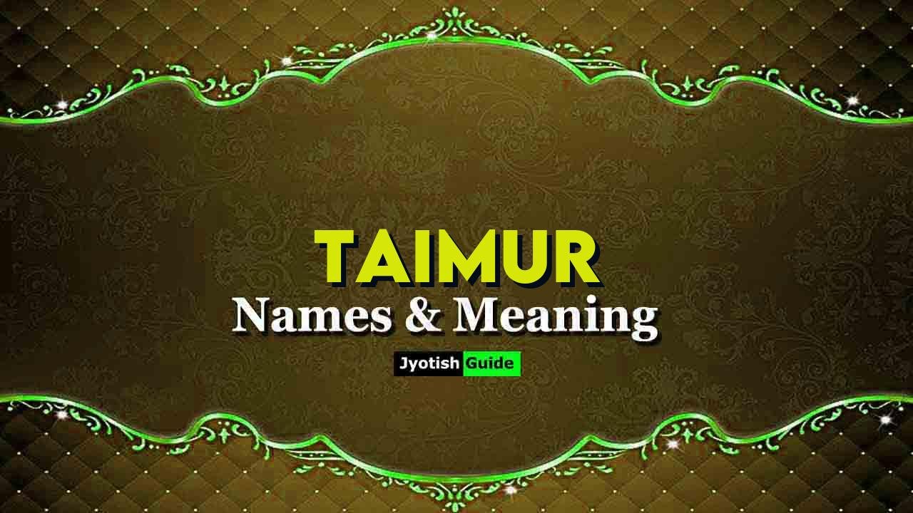 taimur name meaning