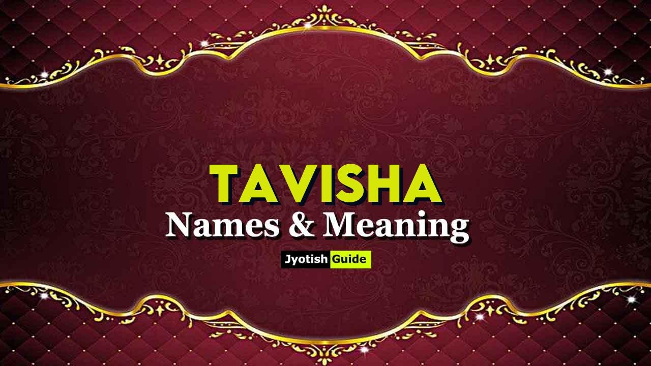 tavisha name meaning