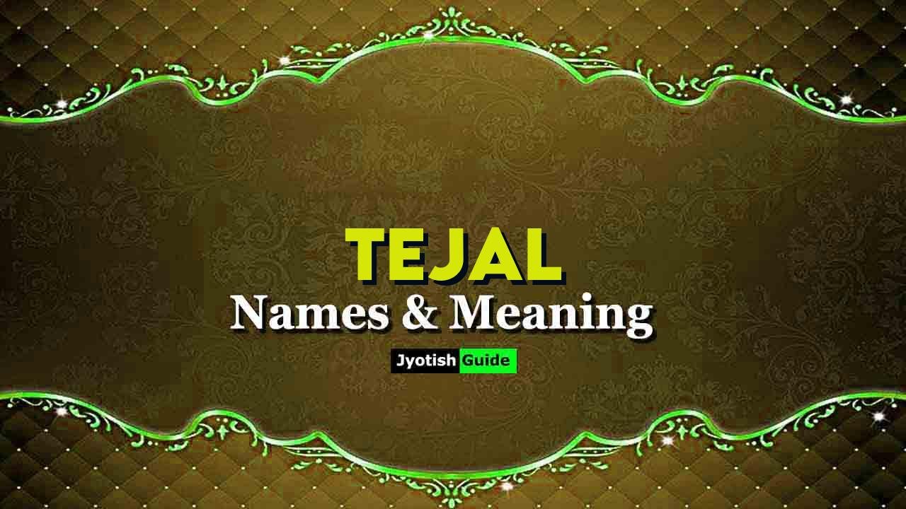 tejal name meaning