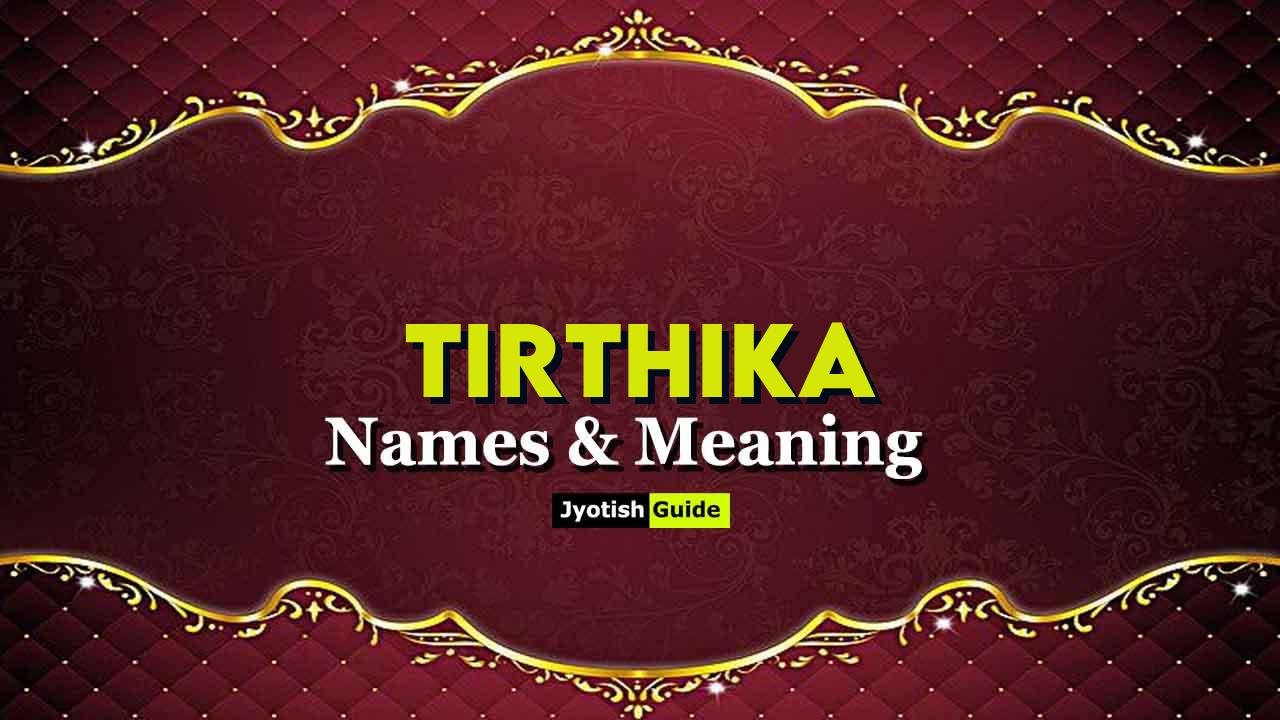 tirthika name meaning