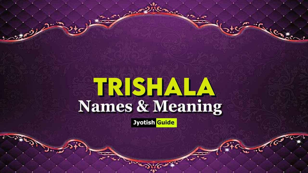 trishala name meaning