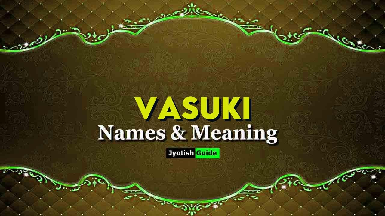 vasuki name meaning