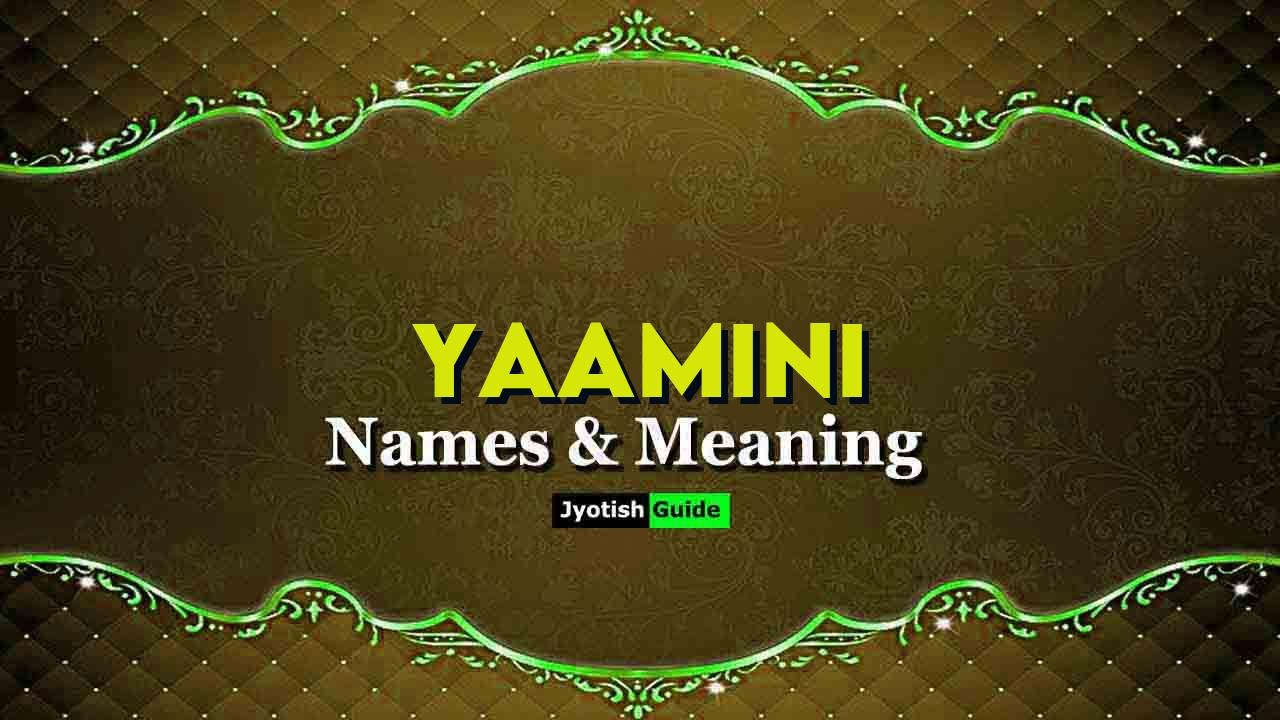 yaamini name meaning