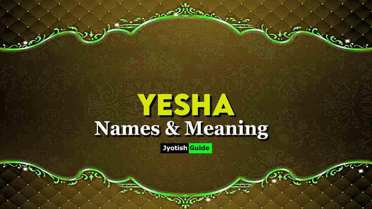 yesha name meaning