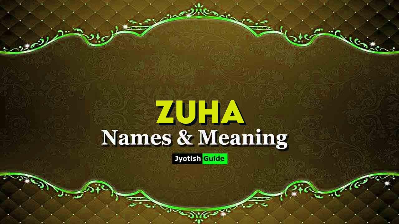 zuha name meaning