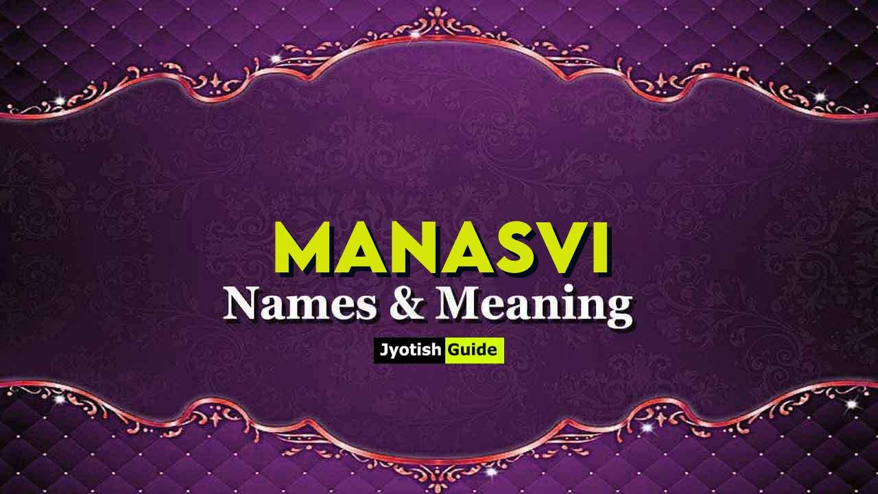 the-hidden-meaning-of-the-name-manasvi-namious