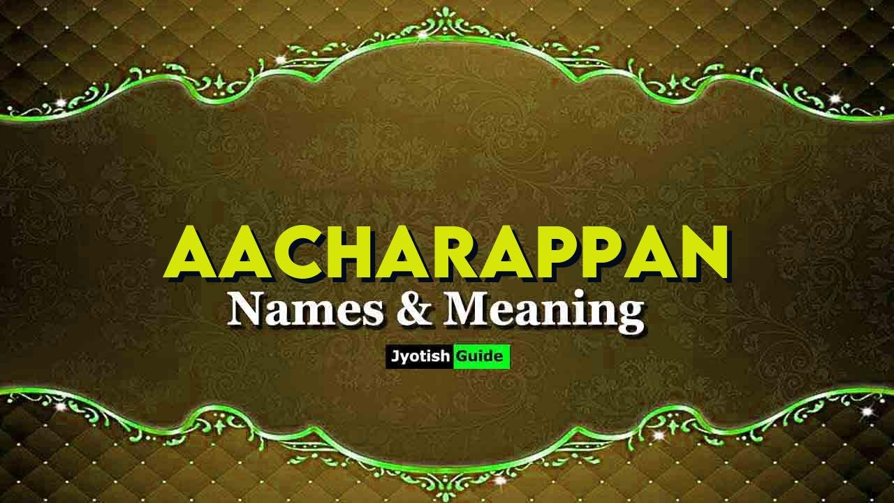 aacharappan name meaning