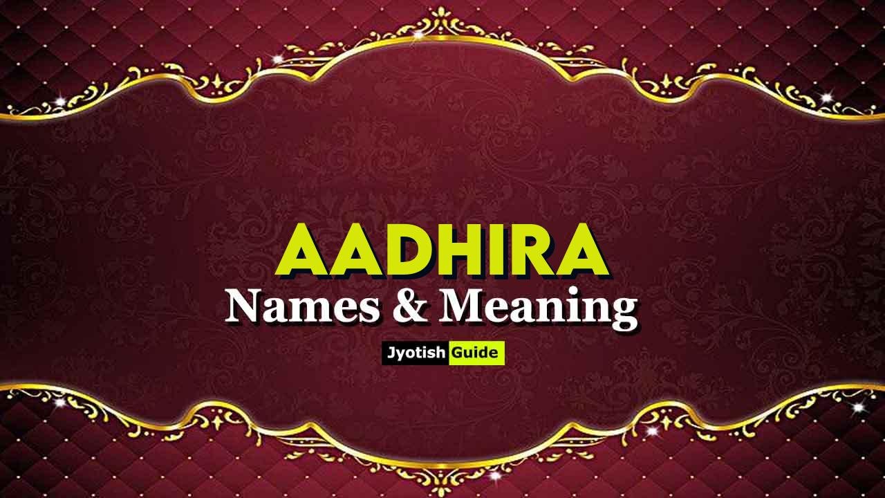 aadhira name meaning