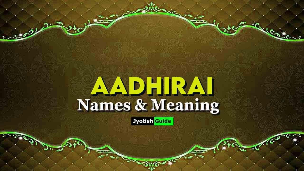 aadhirai name meaning