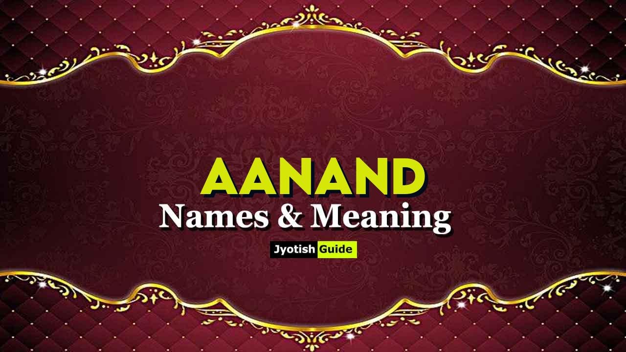 aanand name meaning