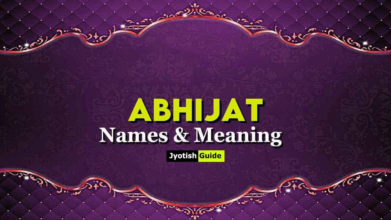 abhijat name meaning