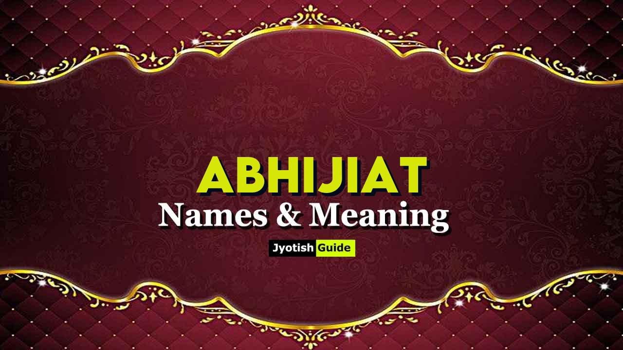 abhijiat name meaning