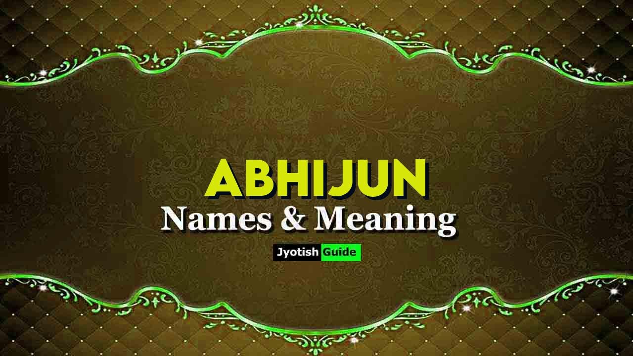 abhijun name meaning